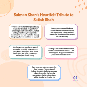 Bollywood Mourns as Salman Khan Remembers Satish Shah’s Legendary Career and Timeless Impact